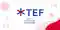 Bannière du TEF avec le logo à gauche, la mention « Test d’évaluation de français » et, à droite, une illustration parisienne avec la tour Eiffel sur un décor rouge et rose, accompagnée d’icônes sur les études, l’emploi, l’immigration et l’attestation de niveau.